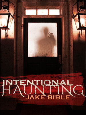 cover image of Intentional Haunting